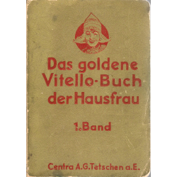 Das goldene Vitello - Buch der Hausfrau - 1. Band