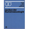 Lexikon der Humansexuologie (ARESIN, HÖRZ, HÜTTNER, SZEWCZYK)