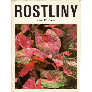 Rostliny (WENT, Frits W.)