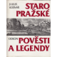 Staropražské pověsti a legendy (KOŠNÁŘ, Julius)