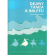 Dejiny tanca a baletu (MARKOVIČOVÁ, Oľga)