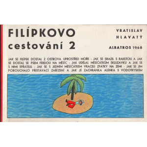 Filípkovo cestování 2 (HLAVATÝ, Vratislav)