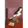 Tajný deník paní Vistárie (ROWLANDOVÁ, Laura Joh)
