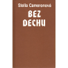 Bez dechu (CAMERONOVÁ, Stella)