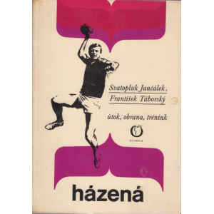 Házená (JANČÁLEK, Svatopluk, TÁBORSKÝ, František)