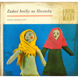 Ľudové hračky na Slovensku (MICHALIDES, Pavol)