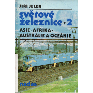 Světové železnice 2 (JELEN, Jiří)