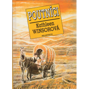 Poutníci (WINSOROVÁ, Kathleen)