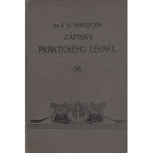Zápisky praktického lékaře (VERESAJEV, V. V., Dr.)