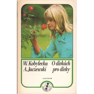 O dívkách pro dívky (KOBYLECKA, W., JACZEWSKI, A.)