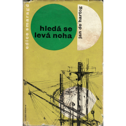 Hledá se levá noha (DE HARTOG, Jan)
