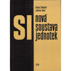 Nová soustava jednotek SI (ŠINDELÁŘ, Václav, SMRŽ, Ladislav)