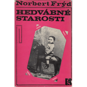 Hedvábné starosti (FRÝD, Norbert)