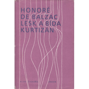 Lesk a bída kurtizán (BALZAC, Honoré de)