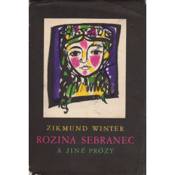 Rozina sebranec a jiné prózy (WINTER, Zikmund)