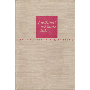 A milovat mě bude lid (PUŠKIN, A. S.)