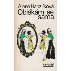 Oblékám se sama (HANZLÍKOVÁ, Alena)
