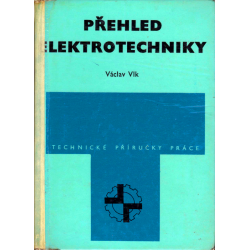 Přehled elektrotechniky (VLK, Václav)