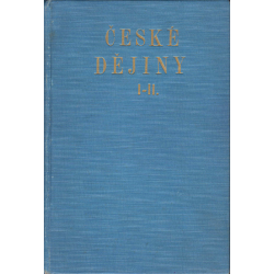 České dějiny od Břetislava I. do Přemysla I. (NOVOTNÝ, Václav)