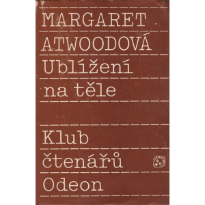 Ublížení na těle (ATWODOVÁ, Margaret)
