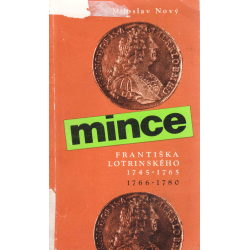 Mince Františka Lotrinského (NOVÝ, Miloslav)