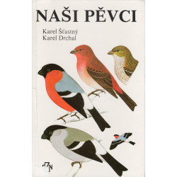 Naši pěvci (ŠŤASTNÝ, Karel, DRCHAL, Karel)