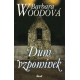 Dům vzpomínek (WOODOVÁ, Barbara)