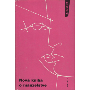 Nová kniha o manželstve (NEUBERT, Rudolf)