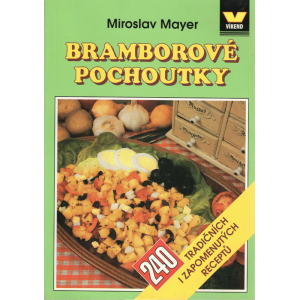 Bramborové pochoutky (MAYER, Miroslav)