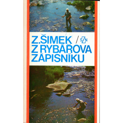Z rybářova zápisníku (ŠIMEK, Zdeněk)