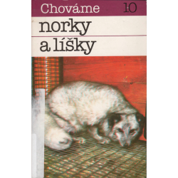 Chováme norky a líšky (TOČKA I., KUKLA, F.)