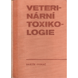 Veterinární toxikologie (BARTÍK - PISKAČ)
