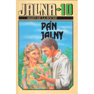 Jalna 10 - Pán Jalny (DE LA ROCHE, Mazo)