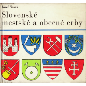 Slovenské mestské a obecné erby (NOVÁK, Jozef)