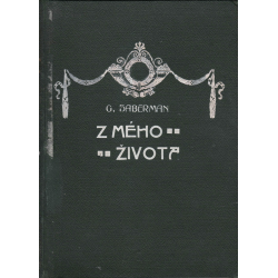 Z mého života (HABERMANN, Gustav)