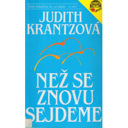 Než se znovu sejdeme (KRANTZOVÁ, Judith)