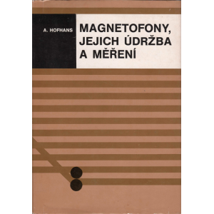 Magnetofony, jejich údržba a měření (HOFHANS, Adrien)