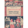 Panoptikum měšťáků, byrokratů a jiných zkamenělin (HAŠEK, J.)