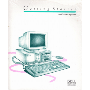 Dell 486D Systems - Getting Started