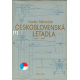 Československá letadla 1 [1918-1945] (NĚMEČEK, Václav)