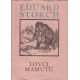 Lovci mamutů (ŠTORCH, Eduard)