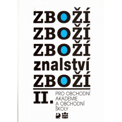 Zbožíznalství II. pro obchodní akademie a obchodní školy