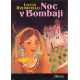 Noc v Bombaji (BROMFIELD, Louis)