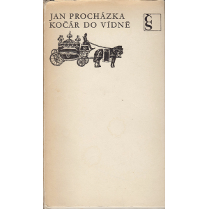 Kočár do Vídně (PROCHÁZKA, Jan)
