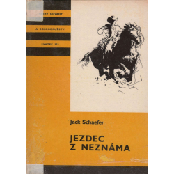 Jezdec z neznáma (SCHAEFER, Jack)
