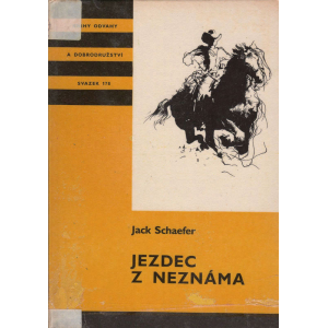 Jezdec z neznáma (SCHAEFER, Jack)