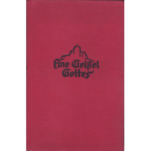 Die Geissel Gottes (SCHOTT, Anton)