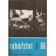 Československé rybářství 1968 - 1969