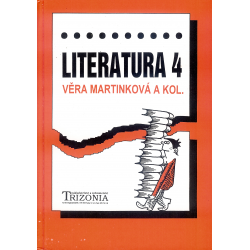 Literatura 4 (Martinková, Věra, a kol.)
