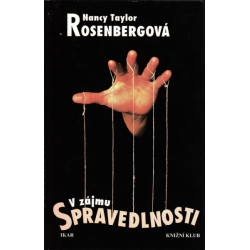 V zájmu spravedlnosti (ROSENBERGOVÁ, Nancy Taylor)